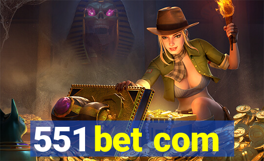 551 bet com